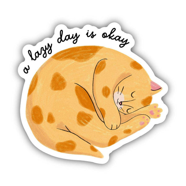 Big Moods - “A Lazy Day Is Okay” Cat Sticker