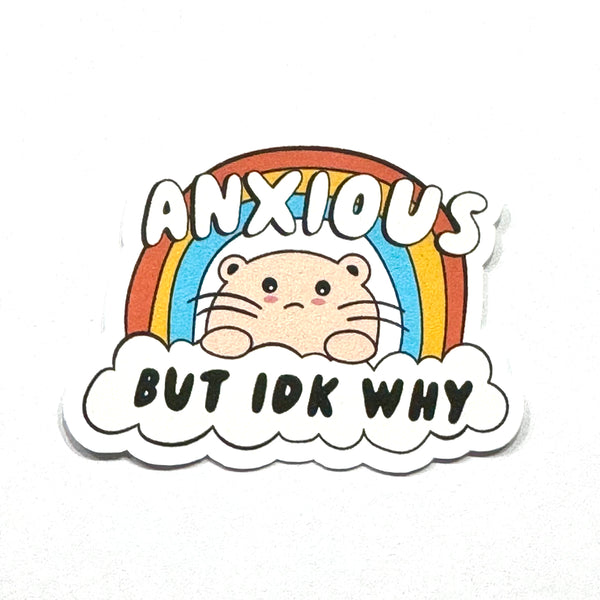 Expression Design Co - IDK Why Anxious Mini Vinyl Sticker