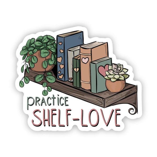 Big Moods - “Practice Shelf-Love” Sticker