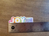Evalesco Design - “Joy is an Act of Resistance” Rainbow Sticker
