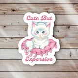 Ace the Pitmatian Co - “Cute But Expensive” Cat Sticker