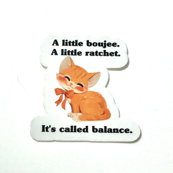 Lemonsgrace Designs - “…It’s Called Balance” Cat Sticker MINI