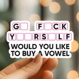 Mystical Monkey Toes - “…Buy a Vowel” Sticker NSFW