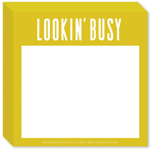 Gibbs Smith - “Lookin' Busy” Memo Sticky Pad by Spumoni