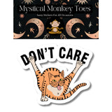 Mystical Monkey Toes - “Don’t Care” Cat Sticker NSFW
