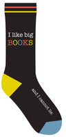 Gibbs Smith - “I Like Big Books And I Cannot Lie” Unisex Socks