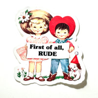 Lemonsgrace Designs - "First of All, Rude"