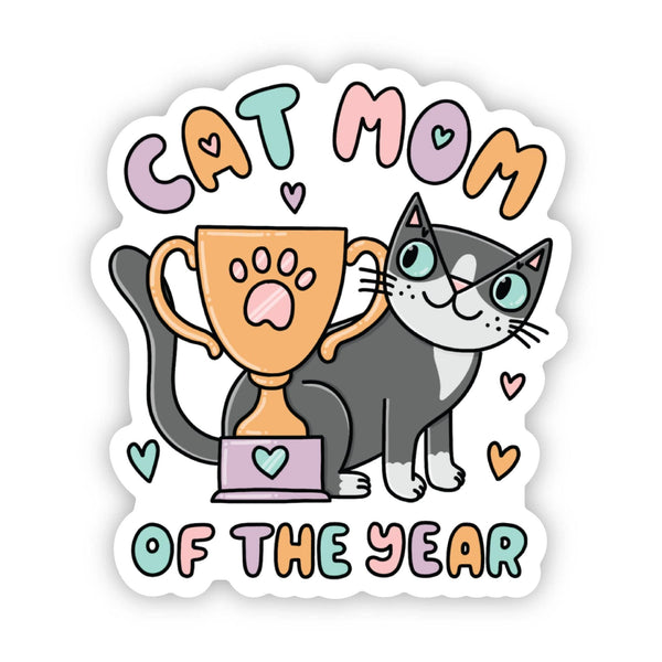 Big Moods - “Cat Mom of the Year” Sticker