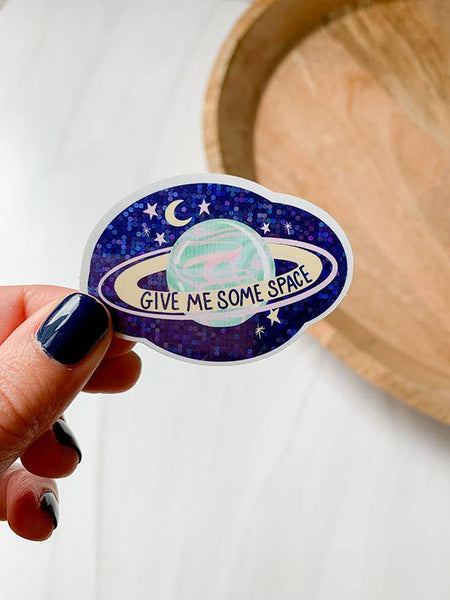 One & Only Paper - “Give Me Some Space” Glitter Sticker