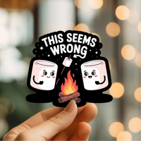 Mystical Monkey Toes - “This Seems Wrong” Marshmallows Sticker