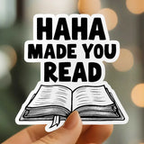 Mystical Monkey Toes - “Haha Made You Read” Sticker