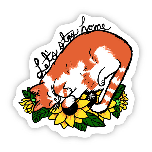 Big Moods - “Let's Stay Home” Cat Sticker