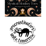 Mystical Monkey Toes - “Procrastinators Unite Tomorrow” Sloth Sticker