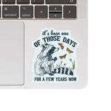 Juju and Moxie - One of Those Days Butterfly Raccoon Vinyl Sticker