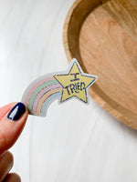 One & Only Paper - “I Tried” Shooting Star Glitter Sticker