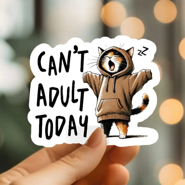 Mystical Monkey Toes - Can’t Adult Today Cat Sticker