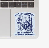 Juju and Moxie - Embarrassed Bigfoot Vinyl Sticker