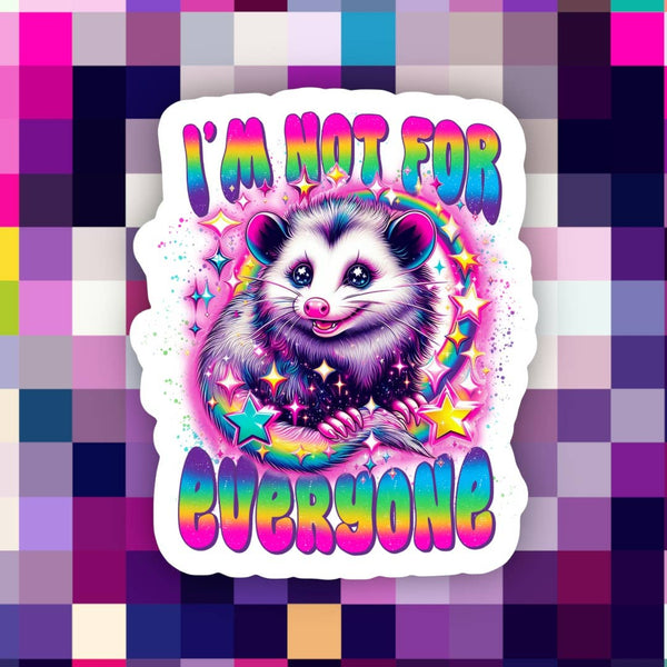 Ace the Pitmatian Co - “I’m Not For Everyone” Possum Sticker