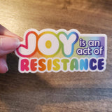 Evalesco Design - “Joy is an Act of Resistance” Rainbow Sticker