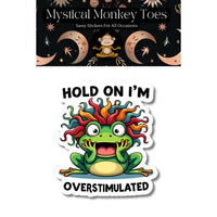 Mystical Monkey Toes - Overstimulated Frog Sticker