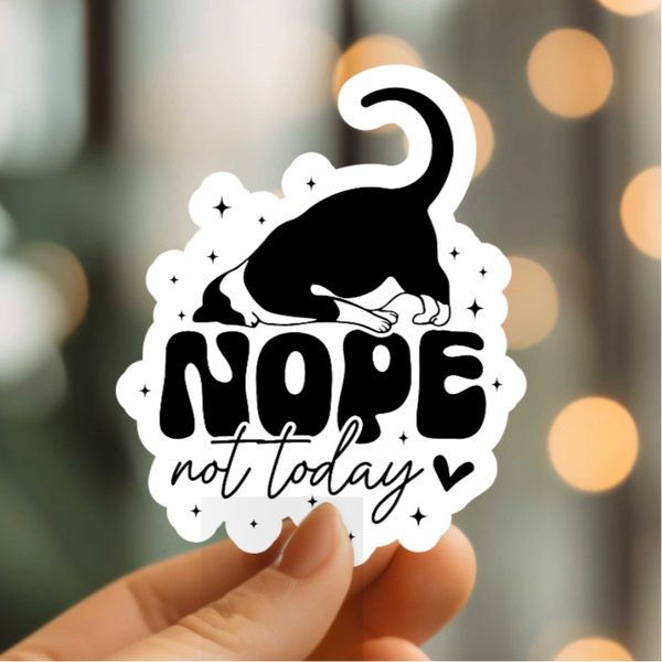 Mystical Monkey Toes - Nope Not Today Cat Vinyl Sticker