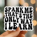 Mystical Monkey Toes - “Spank Me…” Sticker NSFW