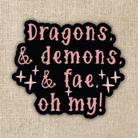 Kingdom of Threads - Dragon, Demons, and Fae Sticker