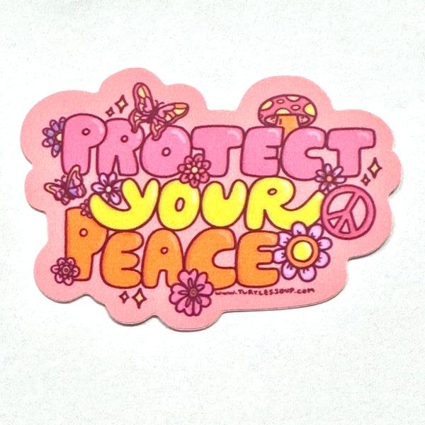 Turtle's Soup - Protect Your Peace Vinyl Sticker