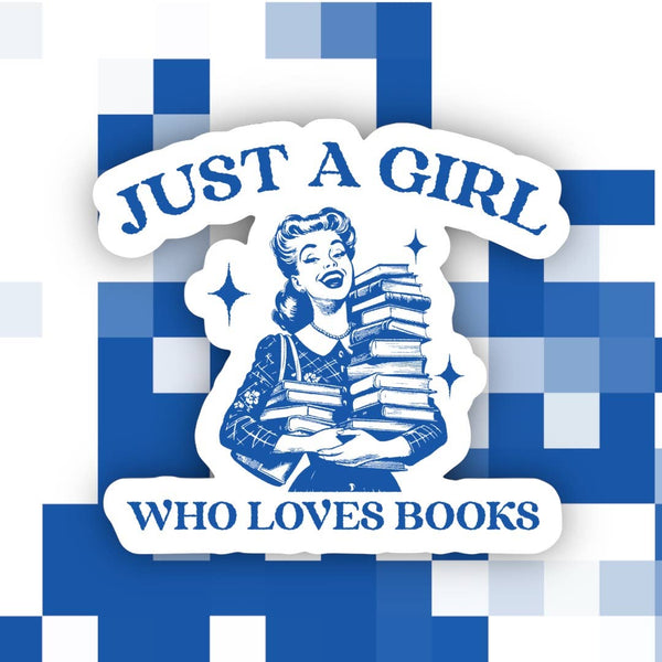 Ace the Pitmatian Co - “Just a Girl Who Loves Books” Sticker
