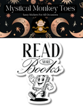 Mystical Monkey Toes - “Read More Books” Vinyl Sticker