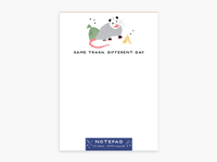 Party of One - “Same Trash, Different Day” Opossum Notepad