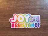Evalesco Design - “Joy is an Act of Resistance” Rainbow Sticker