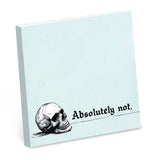 Bad Betty Greeting Co. - Sticky Note Pad: “Absolutely Not” Skull