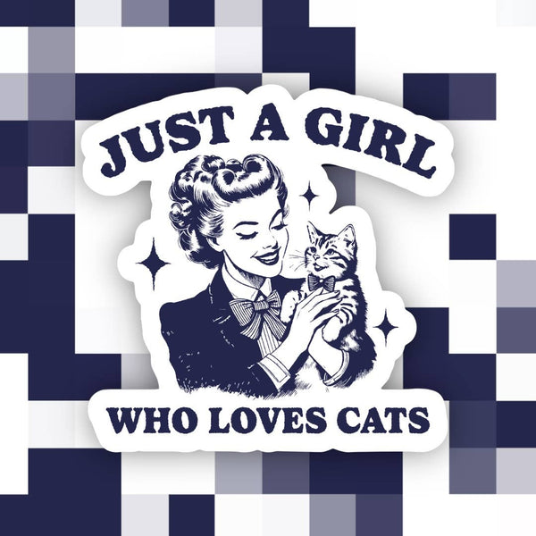 Ace the Pitmatian Co - “Just a Girl Who Loves Cats” Sticker