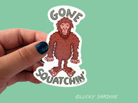 Lucky Sardine - Bigfoot Gone Squatchin Vinyl Sticker