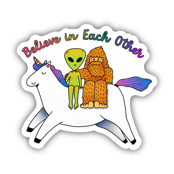 Big Moods - "Believe In Each Other" Mythical Creatures Sticker