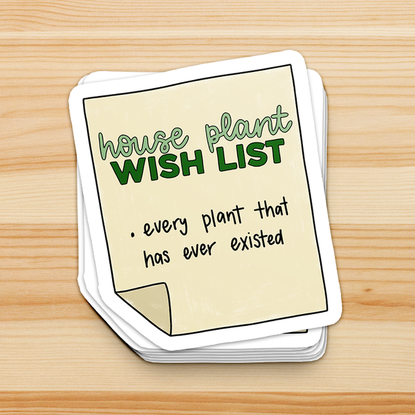 Clay Collection Co. House Plant Wish List Sticker