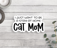 Expression Design Co - Stay at Home Cat Mom Vinyl Sticker
